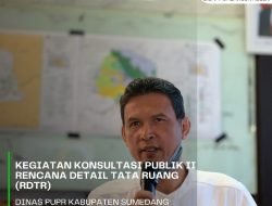 Dinas PUPR Sumedang Laksanakan Konsultasi Publik RDTR Kecamatan Cimalaka