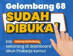 Kartu Prakerja Gelombang 68 Dibuka, Siap-siap Tingkatkan Skill dan Kantongi Insentif!