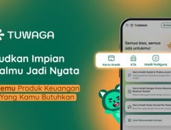 Tuwaga Hadir! Panduan Keuangan Kredibel dan Pengajuan dalam Satu Platform